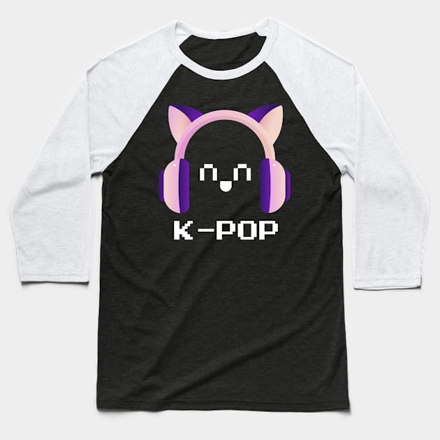 K-Pop Fan Headphones Baseball T-Shirt by Foxxy Merch